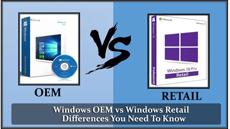 retail vs oem windows.